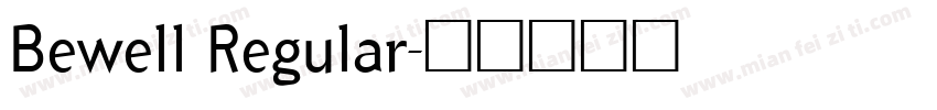 Bewell Regular字体转换